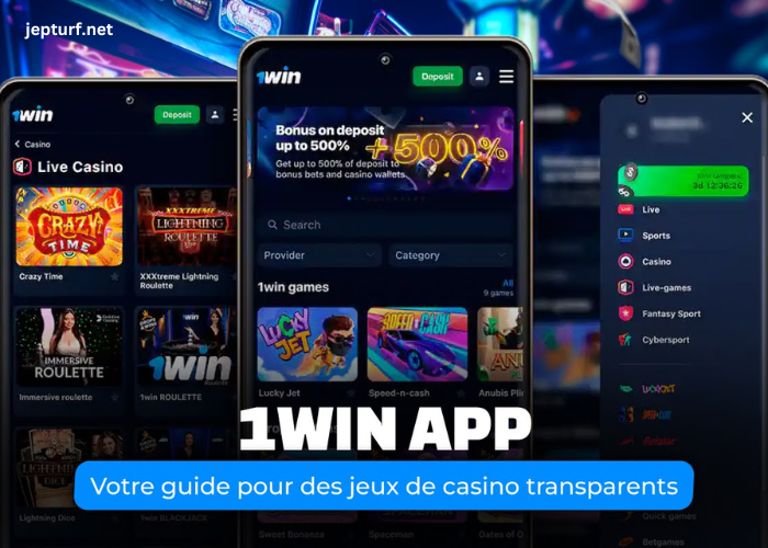 1Win App : Votre guide pour des jeux de casino transparents